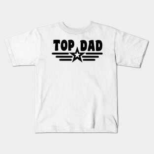 Top Dad Kids T-Shirt